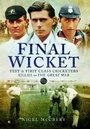 Cover: Final Wicket - Pen & Sword Military