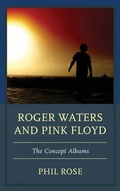 Cover: Roger Waters and Pink Floyd - Fairleigh Dickinson University Press