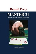 Cover: Master 21 How to Play Winning Blackjack Standard Edition - Lulu.com