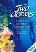 Cover: Two Oceans: A Guide to the Marine Life of Southern Africa - Struik Publishers