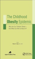 Cover: The Childhood Obesity Epidemic - Apple Academic Press Inc.