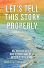 Cover: Let's Tell This Story Properly - Dundurn Press