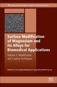 Enlarge image Cover: Surface Modification of Magnesium and its Alloys for Biomedical Applications - Woodhead Publishing Ltd