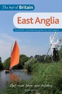 Abbildung von: The Best of Britain: East Anglia - Crimson Publishing