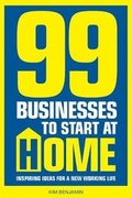 Cover: 99 Businesses To Start At Home - Crimson Publishing