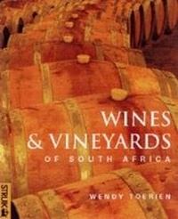 Abbildung von: Wines and Vinyards of South Africa - Struik Publishers