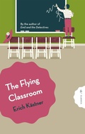 Cover: The Flying Classroom - Pushkin Children's Books