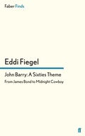 Cover: John Barry: A Sixties Theme - Faber & Faber