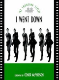 Cover: I Went Down - Nick Hern Books