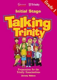 Abbildung von: Preparation for the Trinity Examinations: Initial Stage, Grade 1 - Garnet Education