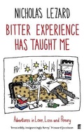 Cover: Bitter Experience Has Taught Me - Faber & Faber