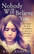 Cover: Nobody Will Believe You - Ebury Press