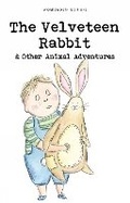 Cover: The Velveteen Rabbit & Other Animal Adventures - Wordsworth Editions Ltd
