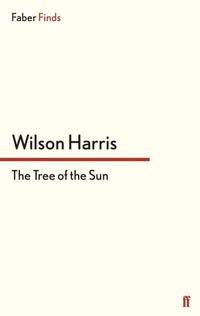 Enlarge image Cover: The Tree of the Sun - Faber & Faber
