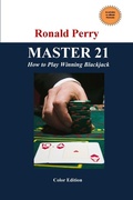 Cover: MASTER 21 How to Play Winning Blackjack Full Color Edition - Lulu.com