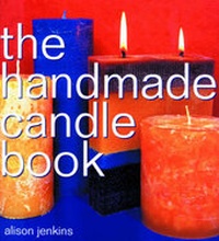 Abbildung von: The Handmade Candle Book - New Holland Publishers Ltd