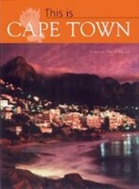 Abbildung von: This is Cape Town - Struik Publishers