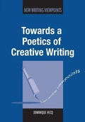 Cover: Towards a Poetics of Creative Writing - Multilingual Matters