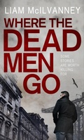 Cover: Where the Dead Men Go - Faber & Faber