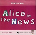 Cover: Alice in the News - Barrington Stoke Ltd
