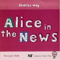 Enlarge image Cover: Alice in the News - Barrington Stoke Ltd