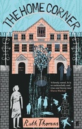 Cover: The Home Corner - Faber & Faber