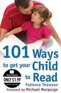 Cover: 101 Ways to Get Your Child to Read - Barrington Stoke Ltd