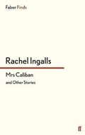 Cover: Mrs Caliban and other stories - Faber & Faber