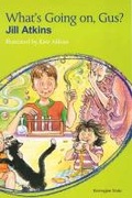 Cover: What's Going on, Gus? - Barrington Stoke Ltd