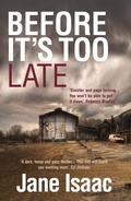 Cover: DI Will Jackman 1: Before It's Too Late: Shocking. Page-Turning. Crime Thriller with DI Will Jackman - Legend Press