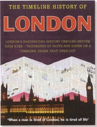 Enlarge image Cover: The Timeline History of London - Worth Press Ltd