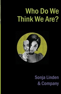 Enlarge image Cover: Who Do We Think We Are? - Aurora Metro Books