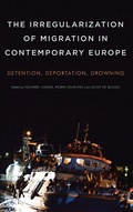 Cover: The Irregularization of Migration in Contemporary Europe - Rowman & Littlefield International