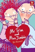 Cover: Mr Trim and Miss Jumble - Walker Books Ltd