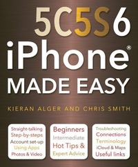 Abbildung von: iPhone 5C, 5S and 6 Made Easy - Flame Tree Publishing