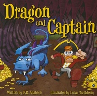 Enlarge image Cover: Dragon and Captain - Flashlight Press