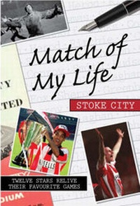 Enlarge image Cover: Match of My Life - Stoke - Know the Score Books