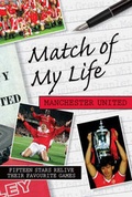 Cover: Match of My Life - Manchester United - Know the Score Books