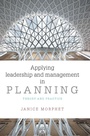 Cover: Applying Leadership and Management in Planning - Policy Press