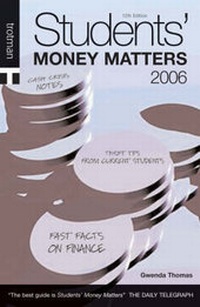 Enlarge image Cover: Students' Money Matters 2006 - Trotman & Co Ltd