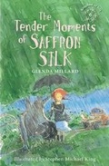Cover: The Tender Moments of Saffron Silk - Phoenix Yard Books
