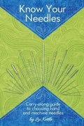 Cover: Know Your Needles - Landauer Publishing