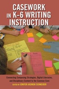 Cover: Casework in K-6 Writing Instruction - Peter Lang Verlag