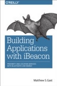 Abbildung von: Building Applications with iBeacon - O'Reilly