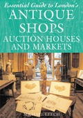 Cover: Essential Guide to London's Antique Shops, Auction Houses and Markets - New Holland Publishers Ltd