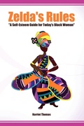 Cover: "Zelda's Rules" A Self-Esteem Guide For Today's Black Woman - Lulu.com