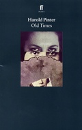 Cover: Old Times - Faber & Faber