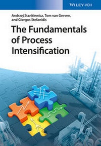 Enlarge image Cover: The Fundamentals of Process Intensification - Wiley-Blackwell