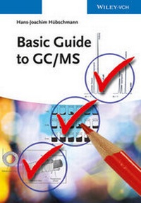 Abbildung von: Basic Guide to GC / MS - Wiley-Blackwell