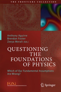 Enlarge image Cover: Questioning the Foundations of Physics - Springer